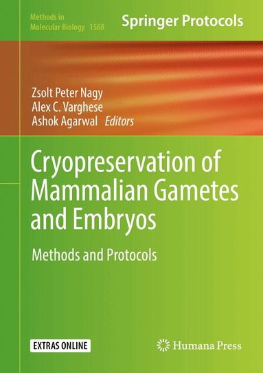 Zsolt Peter Nagy, Alex C. Varghese, Ashok Agarwal - Cryopreservation of Mammalian Gametes and Embryos, Inbunden