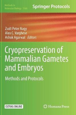 bokomslag Cryopreservation of Mammalian Gametes and Embryos