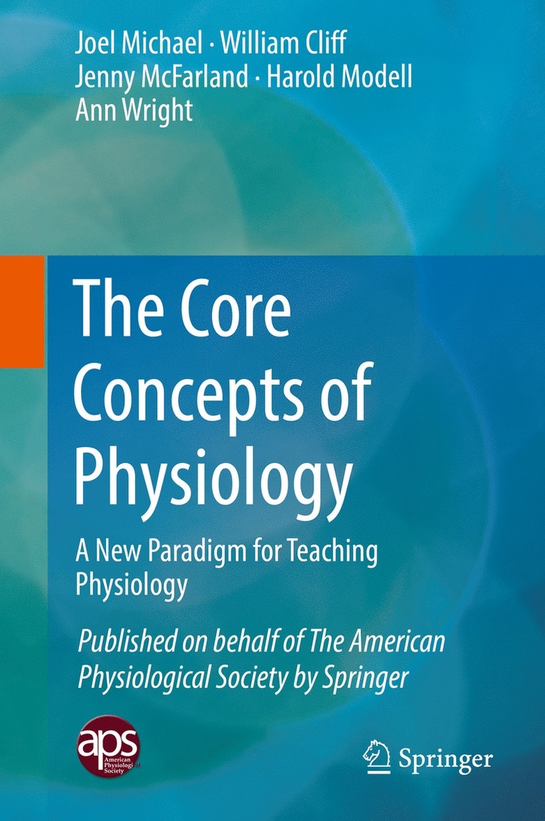 Joel Michael, William Cliff, Jenny McFarland, Harold Modell, Ann Wright - Core Concepts of Physiology, Inbunden