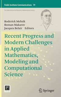bokomslag Recent Progress and Modern Challenges in Applied Mathematics, Modeling and Computational Science