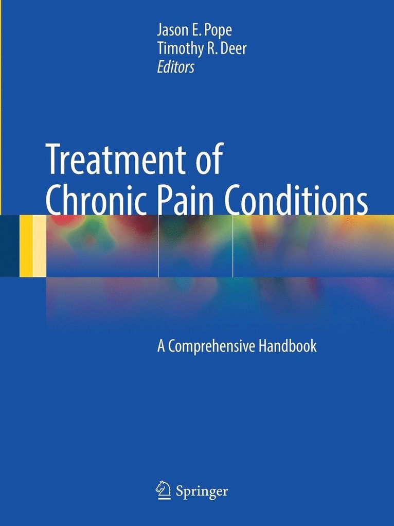 Treatment of Chronic Pain Conditions 1