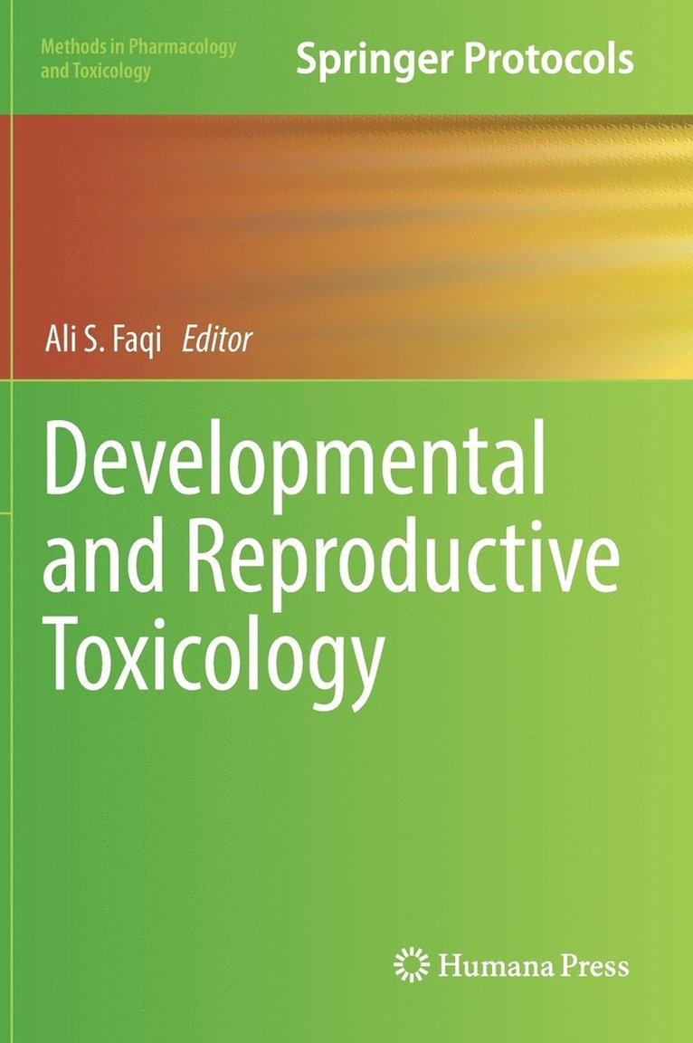 Ali S. Faqi - Developmental and Reproductive Toxicology, Inbunden