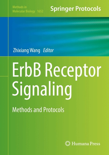 Zhixiang Wang - ErbB Receptor Signaling, Inbunden