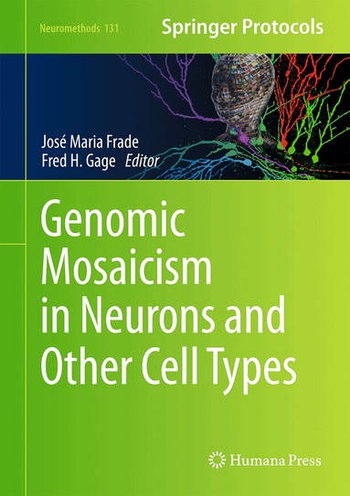 José María Frade, Fred H. Gage - Genomic Mosaicism in Neurons and Other Cell Types, Inbunden