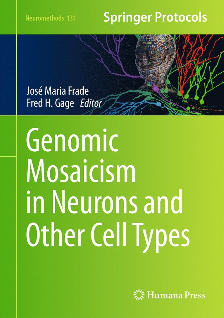 José María Frade, Fred H. Gage, Fred H. Frade, José María - Genomic Mosaicism in Neurons and Other Cell Types, Inbunden