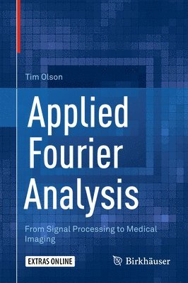 Tim Olson - Applied Fourier Analysis, Inbunden