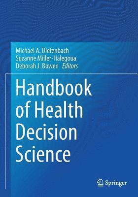 bokomslag Handbook of Health Decision Science