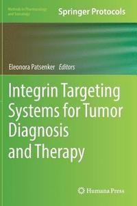 bokomslag Integrin Targeting Systems for Tumor Diagnosis and Therapy