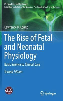bokomslag Rise of Fetal and Neonatal Physiology