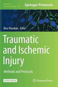 bokomslag Traumatic and Ischemic Injury