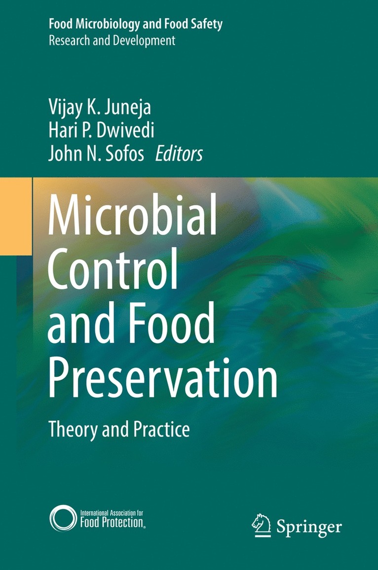 Vijay K. Juneja, Hari P. Dwivedi, John N. Sofos - Microbial Control and Food Preservation, Inbunden
