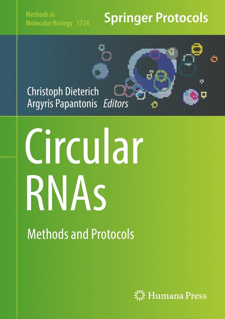 Christoph Dieterich, Argyris Papantonis - Circular RNAs, Inbunden