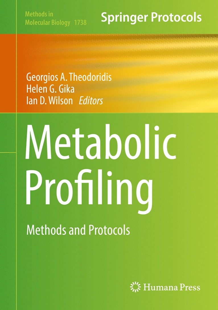 Georgios A. Theodoridis, Helen G. Gika, Ian D. Wilson - Metabolic Profiling, Inbunden