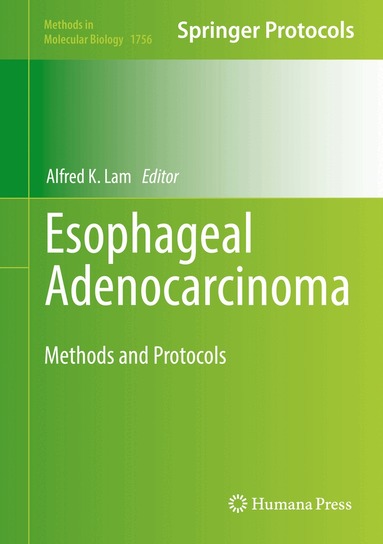 Alfred K. Lam - Esophageal Adenocarcinoma, Inbunden