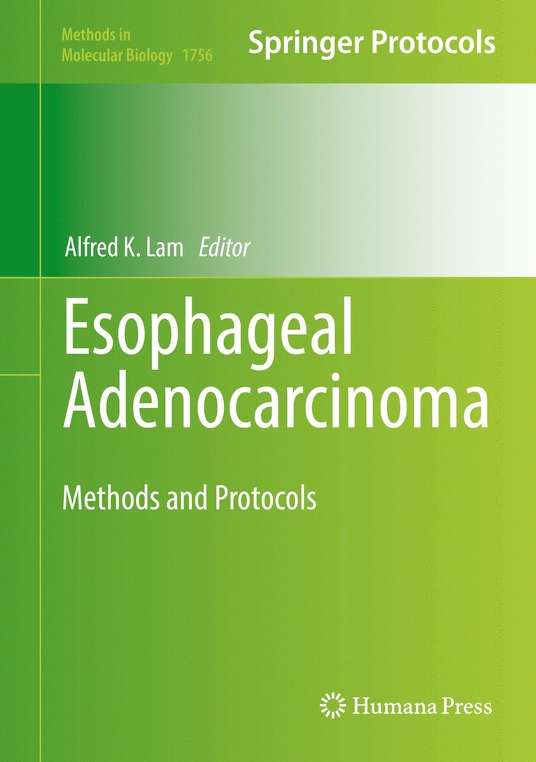 Alfred K. Lam - Esophageal Adenocarcinoma, Inbunden
