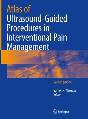 Atlas of Ultrasound-Guided Procedures in Interventional Pain Management 1