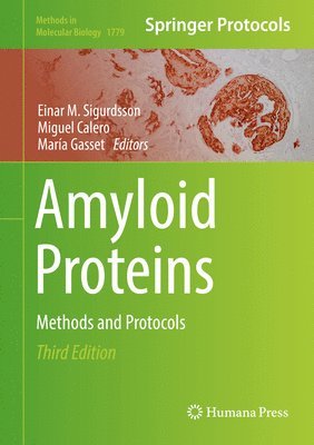 Einar M. Sigurdsson, Miguel Calero, María Gasset, Maria Gasset - Amyloid Proteins, Inbunden