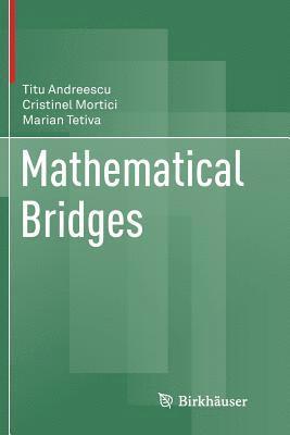 Mathematical Bridges 1