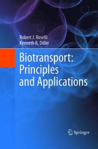 bokomslag Biotransport: Principles and Applications