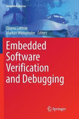 Embedded Software Verification and Debugging 1