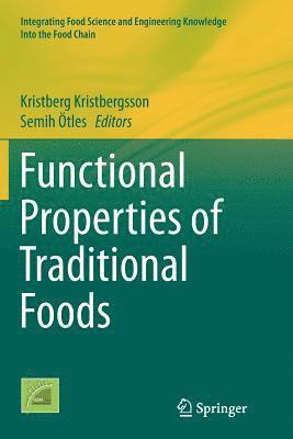 Kristberg Kristbergsson, Semih Otles - Functional Properties of Traditional Foods, Häftad