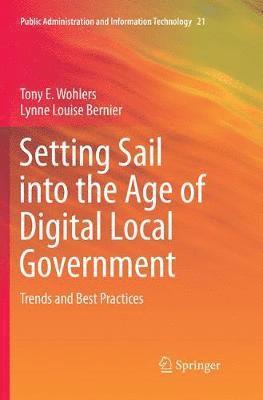 bokomslag Setting Sail into the Age of Digital Local Government