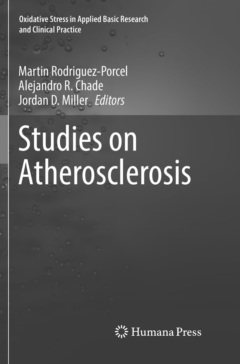 Martin Rodriguez-Porcel, Alejandro R. Chade, Jordan D. Miller - Studies on Atherosclerosis, Häftad