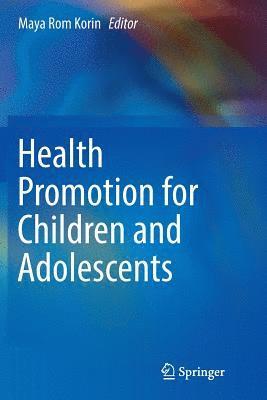 bokomslag Health Promotion for Children and Adolescents