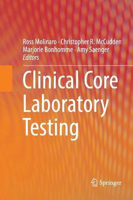 Clinical Core Laboratory Testing 1