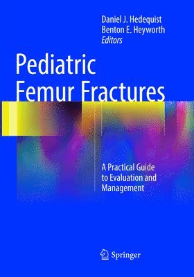 Pediatric Femur Fractures 1