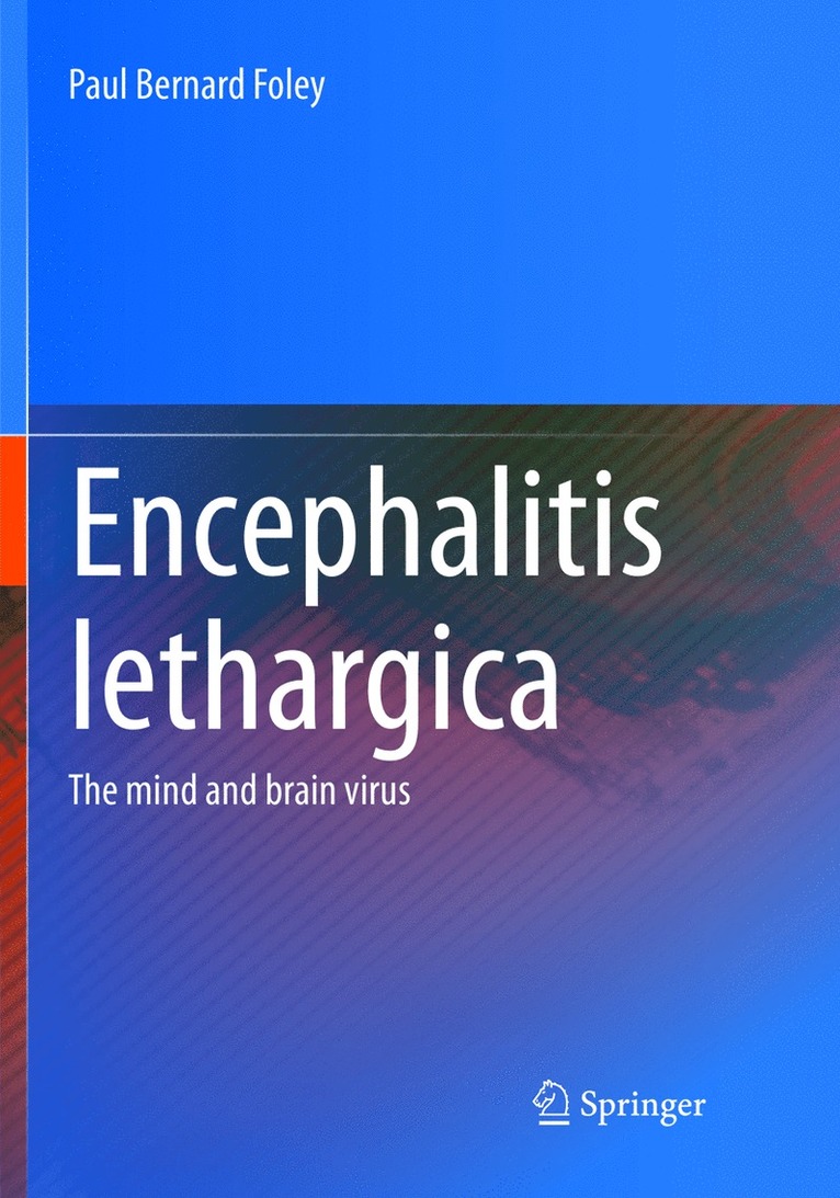 Encephalitis Lethargica