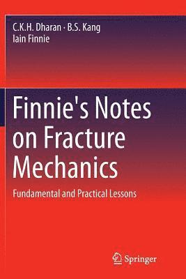 bokomslag Finnie's Notes on Fracture Mechanics