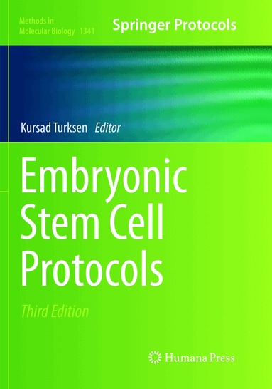 Kursad Turksen - Embryonic Stem Cell Protocols, Häftad