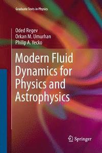 bokomslag Modern Fluid Dynamics for Physics and Astrophysics