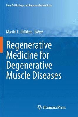 bokomslag Regenerative Medicine for Degenerative Muscle Diseases