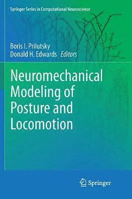 Neuromechanical Modeling of Posture and Locomotion 1