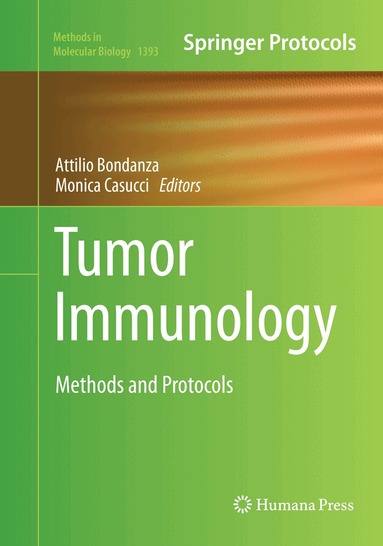 Attilio Bondanza, Monica Casucci - Tumor Immunology, Häftad