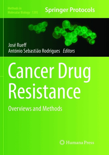 Jose Rueff, António Sebastião Rodrigues - Cancer Drug Resistance, Häftad