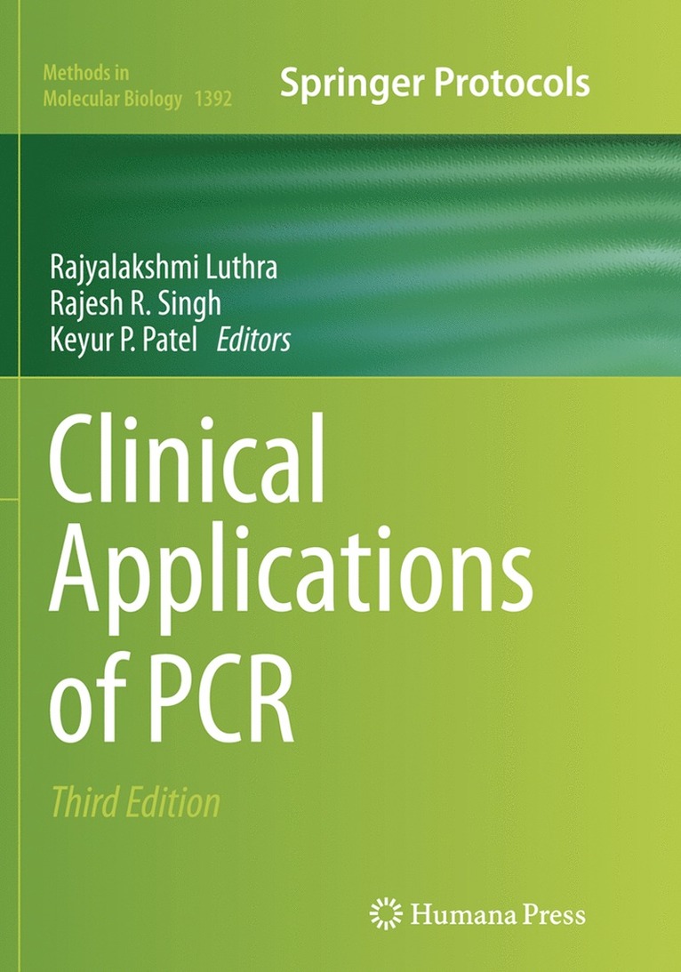 Rajyalakshmi Luthra, Rajesh Singh, Keyur Pravinchandra Patel - Clinical Applications of PCR, Häftad