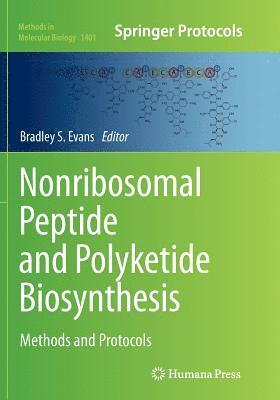 Bradley Evans - Nonribosomal Peptide and Polyketide Biosynthesis, Häftad