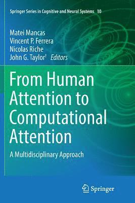 From Human Attention to Computational Attention 1