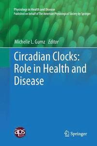 bokomslag Circadian Clocks: Role in Health and Disease