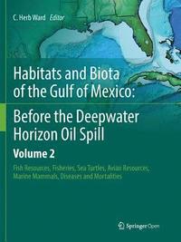bokomslag Habitats and Biota of the Gulf of Mexico: Before the Deepwater Horizon Oil Spill