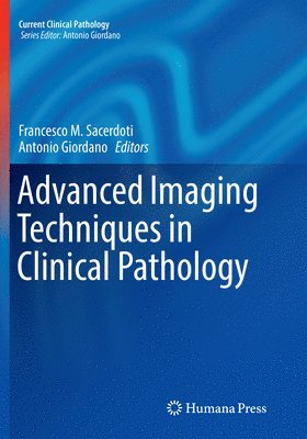 Advanced Imaging Techniques in Clinical Pathology 1