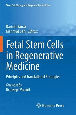 Fetal Stem Cells in Regenerative Medicine 1