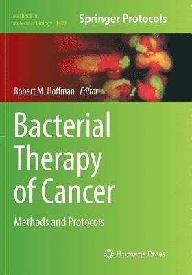Bacterial Therapy of Cancer 1