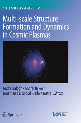 bokomslag Multi-scale Structure Formation and Dynamics in Cosmic Plasmas