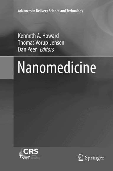 Kenneth A. Howard, Thomas Vorup-Jensen, Dan Peer - Nanomedicine, Häftad
