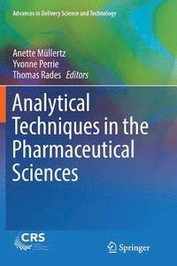 bokomslag Analytical Techniques in the Pharmaceutical Sciences