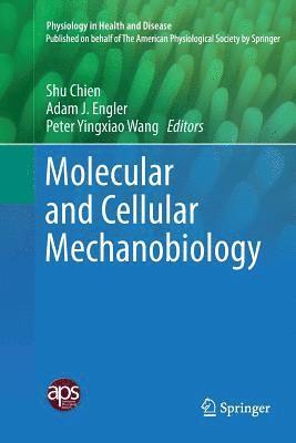 Molecular and Cellular Mechanobiology 1